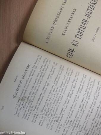 Századok 1885./A Magyar Történelmi Társulat kiadványainak czím- és tartalom-jegyzéke 1867-1884. január-december