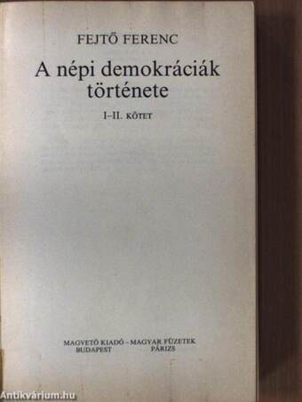 A népi demokráciák története I-II.