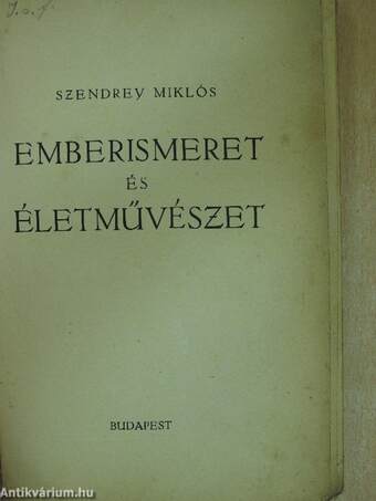 Emberismeret és életművészet