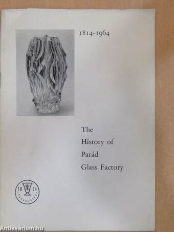 The History of Parád Glass Factory