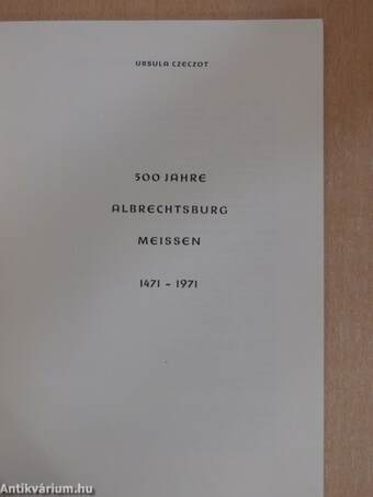 500 Jahre Albrechtsburg Meissen