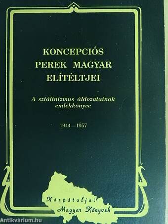 Koncepciós perek magyar elítéltjei