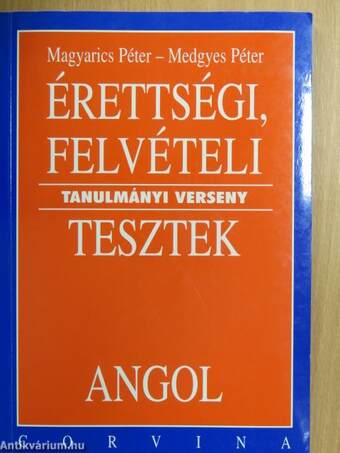 Érettségi, felvételi, tanulmányi verseny tesztek - Angol