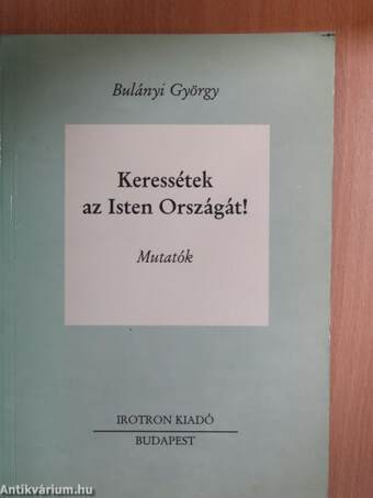 Keressétek az isten országát! IV. (töredék)