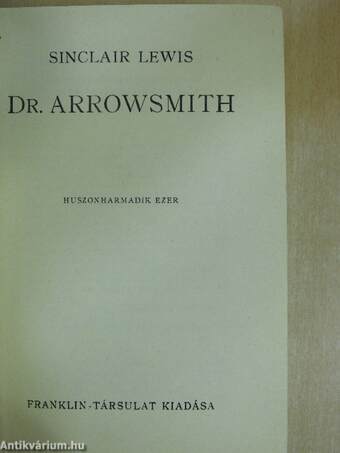 Dr. Arrowsmith I-II.