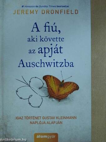 A fiú, aki követte az apját Auschwitzba