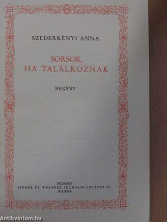 Sorsok, ha találkoznak.../Az ismeretlen fiatalember