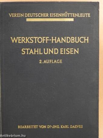Werkstoff-Handbuch: Stahl und Eisen