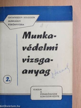 Munkavédelmi vizsgaanyag