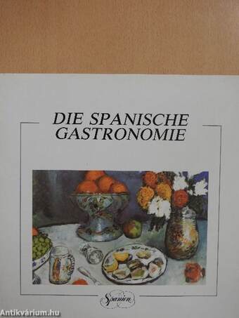 Die Spanische Gastronomie