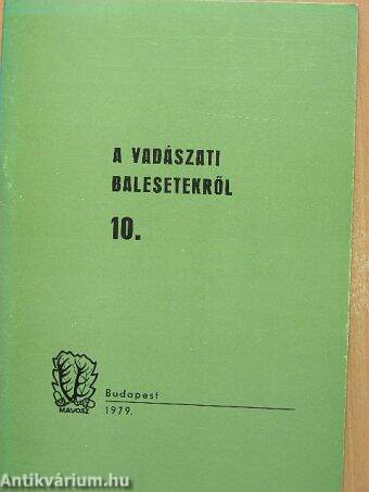 A vadászati balesetekről 10.