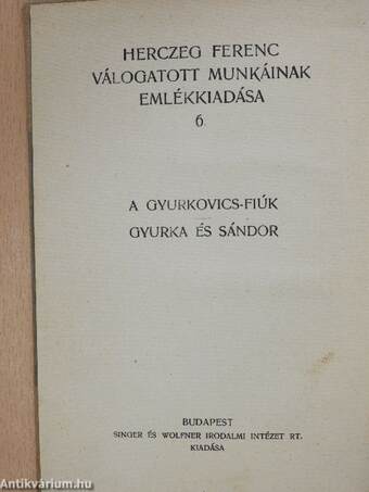 A Gyurkovics-fiúk/Gyurka és Sándor