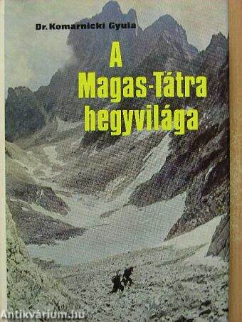 A Magas-Tátra hegyvilága