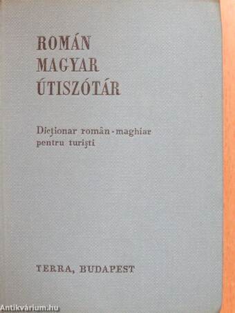 Magyar-román/román-magyar útiszótár