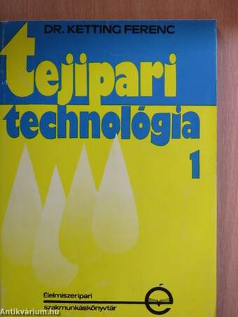 Tejipari technológia I.