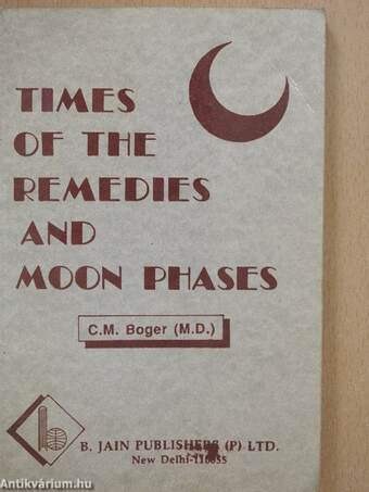 Times of the Remedies and Moon Phases