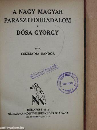 A nagy magyar parasztforradalom/Dósa György