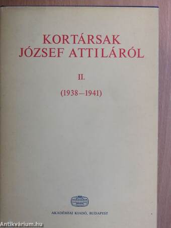 Kortársak József Attiláról II.