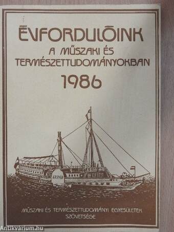 Évfordulóink a műszaki és természettudományokban 1986