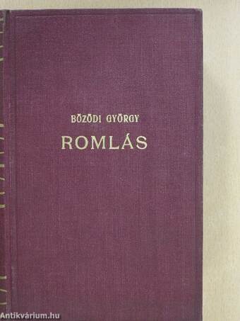 Romlás I-II.