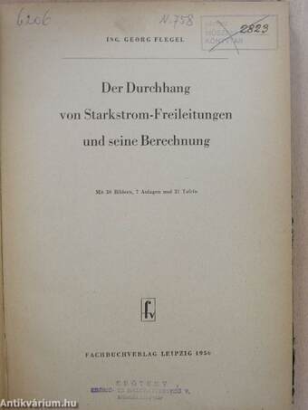 Der Durchhang von Starkstrom-Freileitungen und seine Berechnung