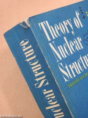 Theory of Nuclear Structure: Trieste Lectures 1969