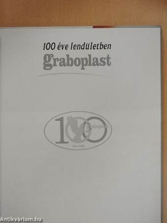 100 éve lendületben - Graboplast