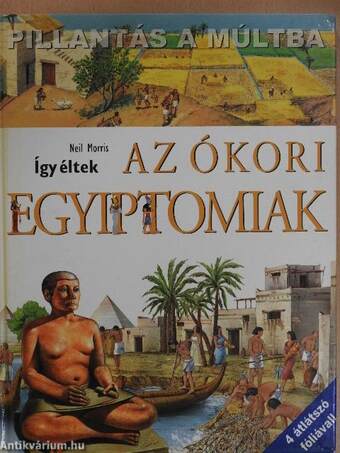 Így éltek az ókori egyiptomiak