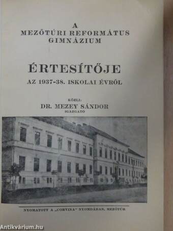 A Mezőtúri Református Gimnázium Értesítője az 1937-38. iskolai évről