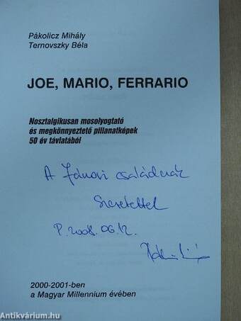 Joe, Mario, Ferrario (dedikált példány)