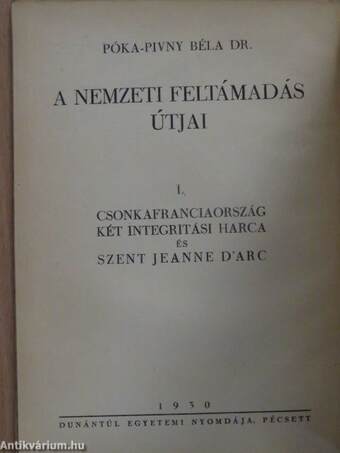 Csonkafranciaország két integritási harca és Szent Jeanne D'Arc