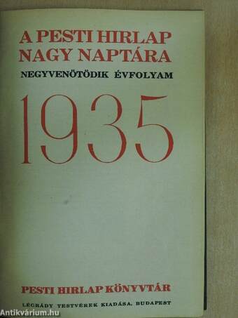 A Pesti Hirlap Nagy Naptára 1935.