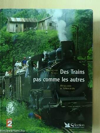 Des Trains pas comme les autres