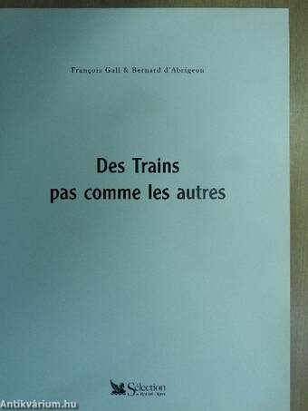 Des Trains pas comme les autres