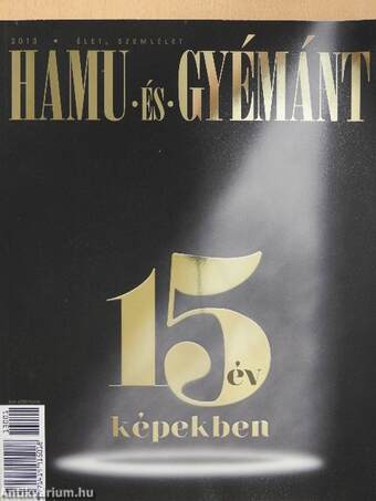 Hamu és Gyémánt 2013. Különszám