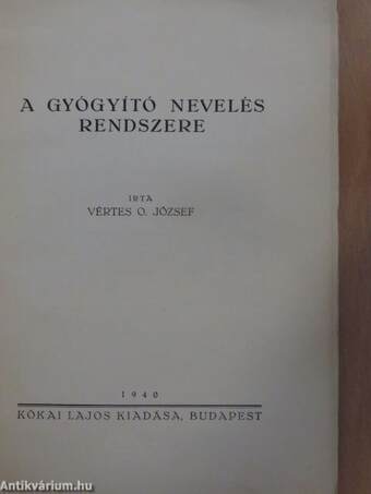 A gyógyító nevelés rendszere