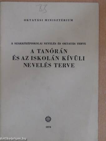 A tanórán és az iskolán kívüli nevelés terve