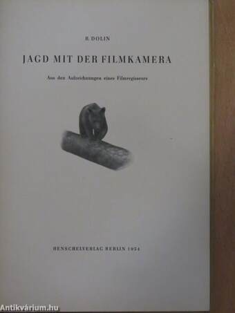 Jagd mit der Filmkamera