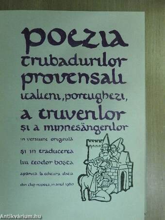 Poezia trubadurilor provensali, italieni, portughezi, a truverilor si a minnesängerilor