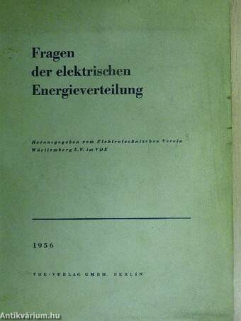 Fragen der elektrischen Energieverteilung