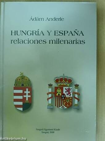 Hungría y Espana, relaciones milenarias