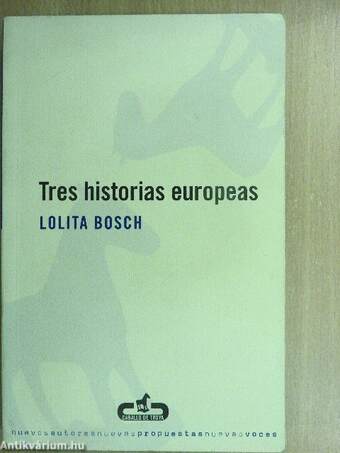 Tres historias europeas