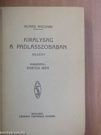 Királyság a padlásszobában