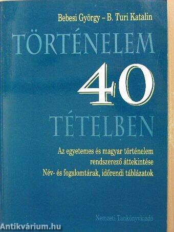 Történelem 40 tételben