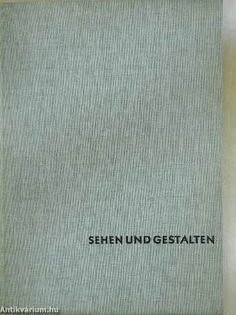 Sehen und Gestalten