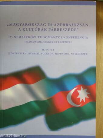 "Magyarország és Azerbajdzsán: A kultúrák párbeszéde" II.