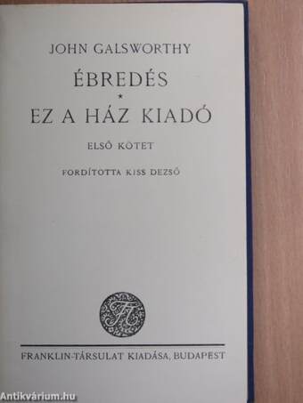 Ébredés/Ez a ház kiadó I-II.