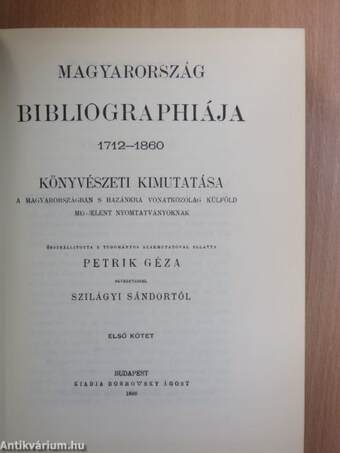 Magyarország bibliographiája 1712-1860. I.