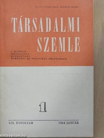 Társadalmi Szemle 1964. (nem teljes évfolyam)