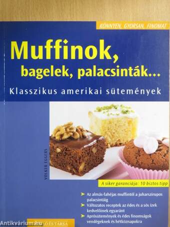 Muffinok, bagelek, palacsinták...